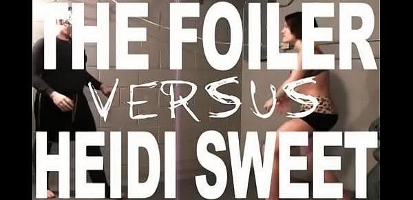  La Vore Girl (Heidi Sweet) vs The Foiler